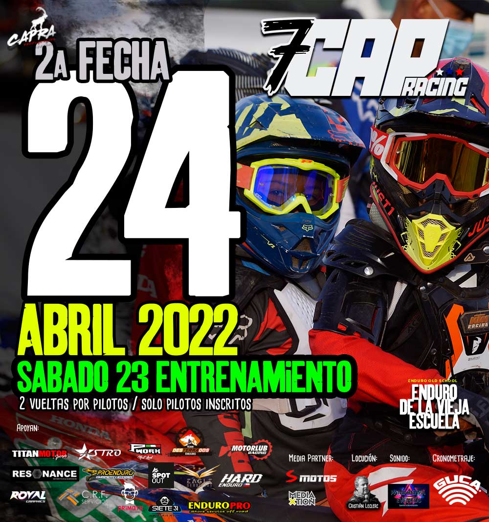 REGLAMENTO PARTICULAR 2a Fecha 2022 CAMPEONATO 7CAP Racing “Enduro de la Vieja Escuela” Fundo San Alfonso, Quilapilun