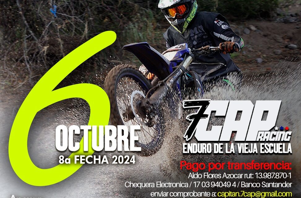 REGLAMENTO PARTICULAR CAMPEONATO 7CAP Racing “Enduro de la Vieja Escuela” 8va. Fecha: Las Majadillas, Fundo San Antonio.  Comuna de Til Til, Región Metropolitana. Chile 06 de Octubre de 2024